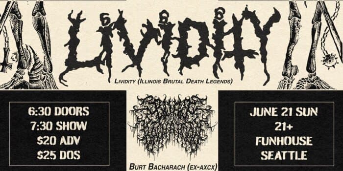 Lividity (Illinois Old School Brutal Death) / Burt Bacharach (ex AxCx Members)