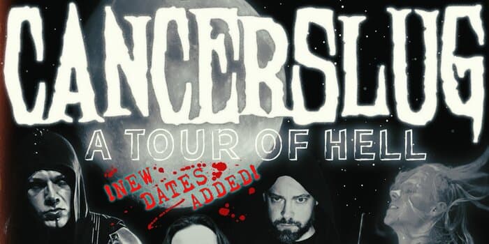 Cancerslug - A Tour of Hell