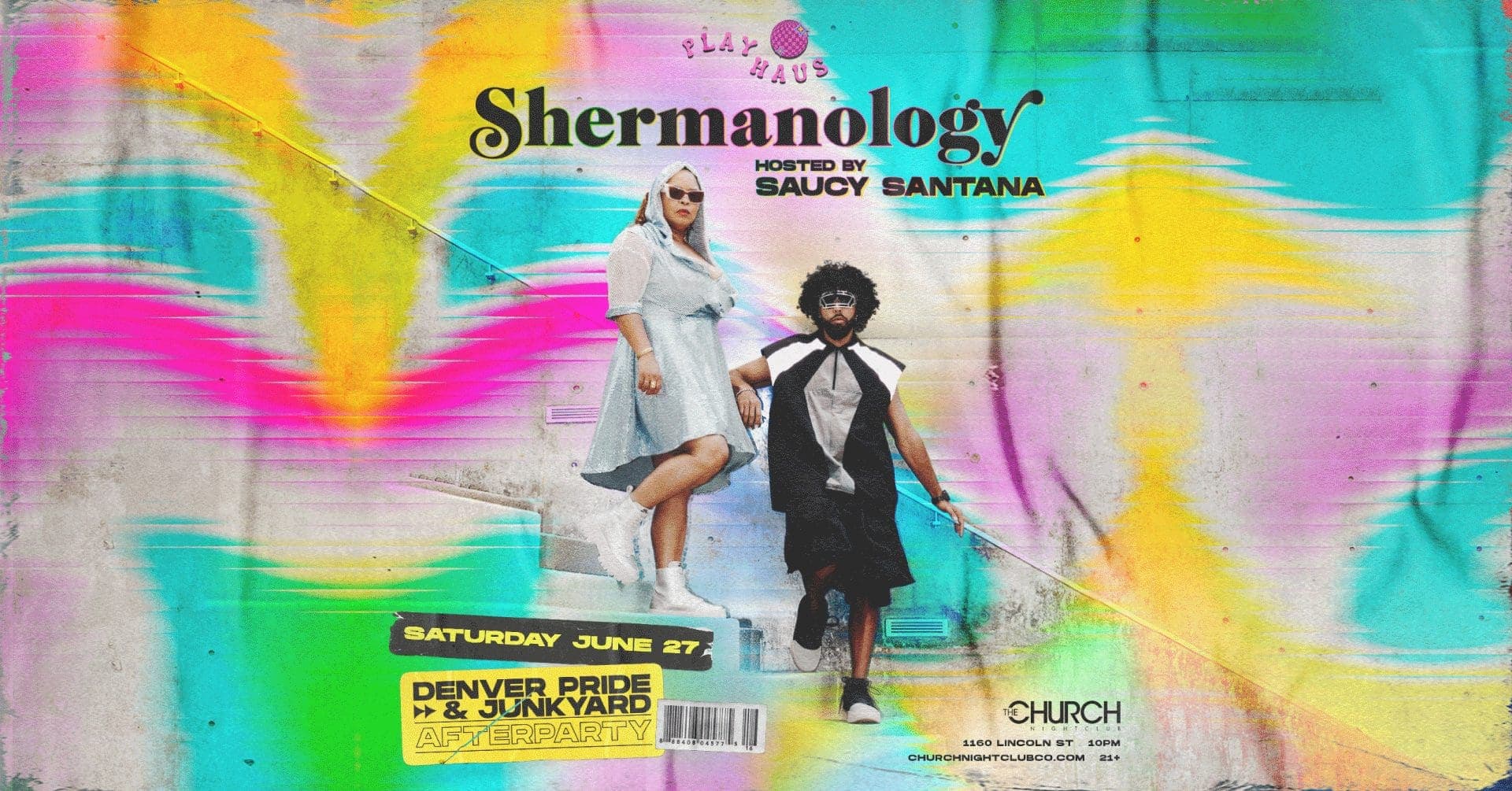 Shermanology (Denver Pride x Junkyard Afterparty)