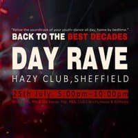 Back to the best Decades - Day Rave @ Hazy Club