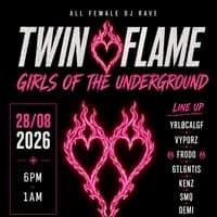 Twin Flame Presents: Girls Of Underground