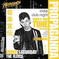 Propaganda Bristol - Indie Club Night!