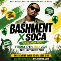 Bashment X Soca - Shoreditch Party - Everyone Free Before 12AM