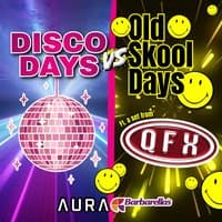 Disco Days Vs Old Skool Days ft. QFX!
