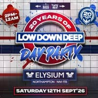 LTBB x PARTY ARD PRESENTS: 20 YEARS OF LOW DOWN DEEP