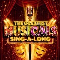 The Greatest Musicals SINGALONG - Blackpool