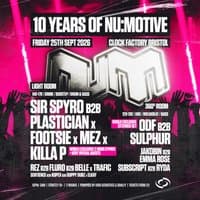 10 Years of NM: Sir Spyro B2B Plastician, Footsie, + More