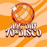 All Day 70s - Disco In-Furnace!