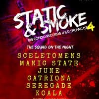 Big Condo Records Presents Static & Smoke 4
