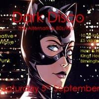 Dark Disco Club Night - The Alternative 80s