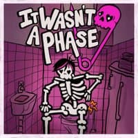 It Wasn't A Phase @Suburbia 10/7/26