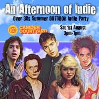 CAMDEN An Afternoon of Indie: Over 30s Summer Outdoor Party