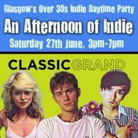 An Afternoon of Indie: GLASGOW (30+ only), 3pm-7pm *1/2 Sold*