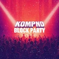 KOMPND Open Air Block Party