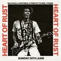 Heart of Rust: A Tribute to Neil Young