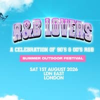 R&B Lovers Summer Open Air Festival - Sat 1st Aug - LDN EAST