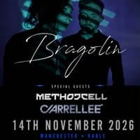 Bragolin, Method Cell & Carrellee live @Kable, Manchester