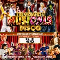 The Greatest MUSICALS Daytime Disco - Norwich