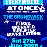 Everywhere At Once @ The Brunswick. Sat 27th June