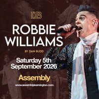 Robbie Williams - aka Dan Budd