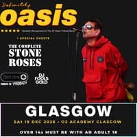 Definitely Oasis & The Complete Stone Roses