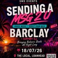 S.M.S Events presents Barclay plus support