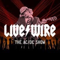 LIVE WIRE The Ultimate ACDC Show