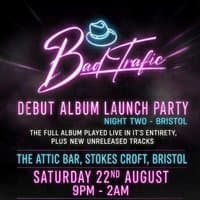 Bad Trafic Album Launch Party