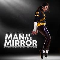 MAN IN THE MIRROR - Tribute To Michael Jackson Fri 27/11/26