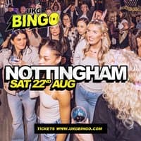 UKG Bingo Sat 22nd August Nottingham