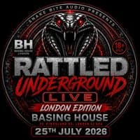 Rattled Underground Live (London Edition)