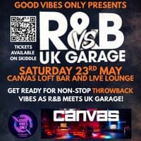 R&B vs UK GARAGE - The Ultimate Throwback Party!