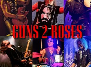 Guns 2 Roses