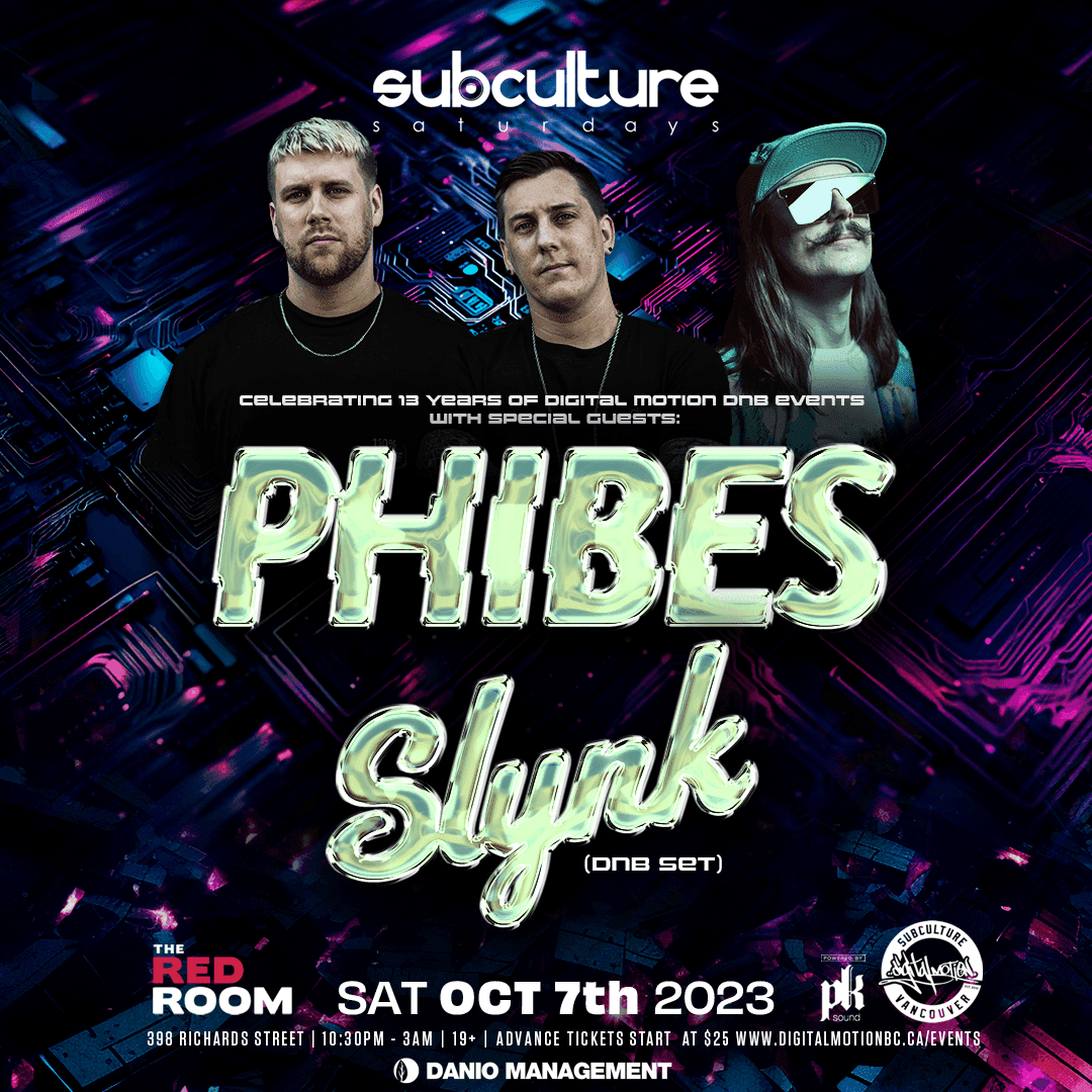 PHIBES & SLYNK at SUBculture Saturdays