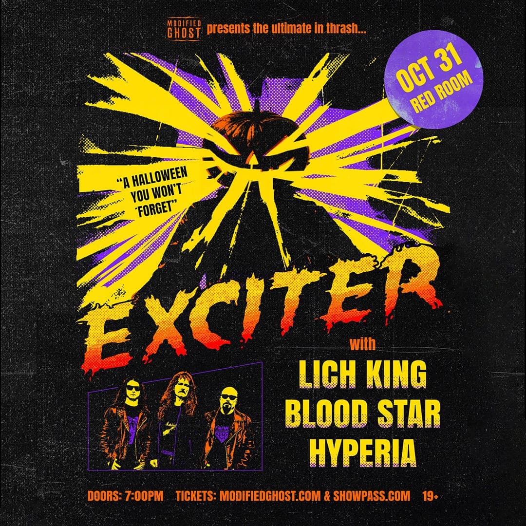 EXCITER with Lich King, Blood Star & Hyperia