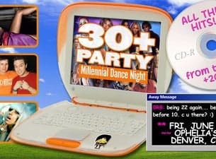 The 30+ Party *Early Show*