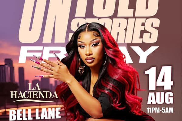 UNTOLD STORIES ( FRIDAY 14TH AUGUST)
