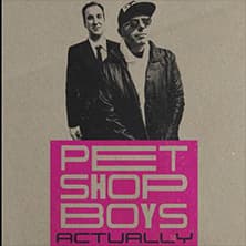 Pet Shop Boys Actually