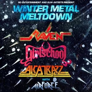 Girlschool + Alcatrazz + Raven