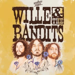 Wille And The Bandits