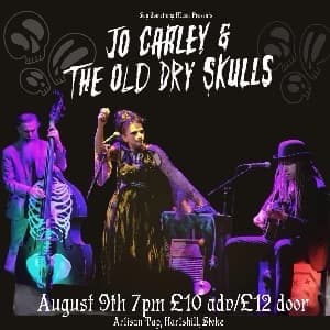 JO CARLEY & THE OLD DRY SKULLS
