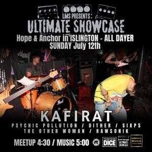 LONDON MUSIC ULTIMATE SHOWCASE: KAFIRAT-ALL DAYER