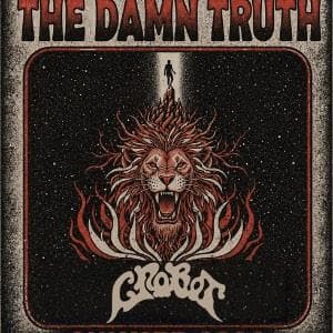 THE DAMN TRUTH + CROBOT