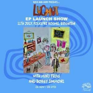 Lugnut EP Release Show + Mind frog + Bobby Simmons