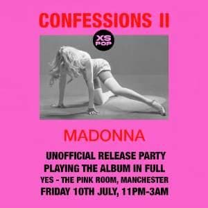 Madonna - Confessions II: Unofficial Release Party