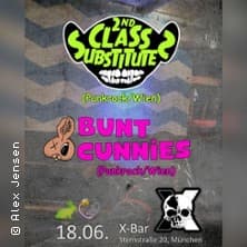 MUFTconcerts präsentiert: 2nd CLASS SUBSTITUTES + BUNT CUNNIES