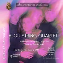 Alou String Quartet | Salon L'écritoire und Quiche-Haus
