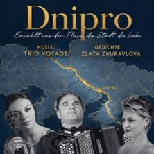Dnipro. Musik und Lyrik - Mit dem Bajan-Trio Voyage und Zlata Zhuravlova