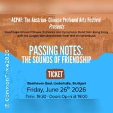 The Sounds of Friendship | Austrian Chinese Profound Arts Festival