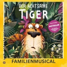 Der achtsame Tiger - Ein Familienmusical ab 4 Jahren